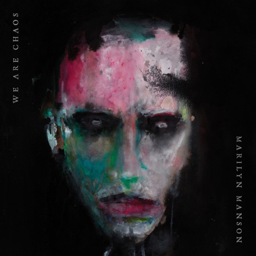 Marilyn Manson – We Are Chaos (2020) [qobuz] [FLAC 24bit／48kHz]Hi-Res、欧美摇滚乐、高解析音频