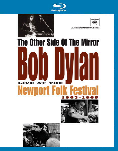 Bob Dylan 鲍勃·迪伦 – The Other Side of the Mirror : Live at the Newport Folk Festival 1963-1965 1080P蓝光原盘 [BDMV 34.8G]