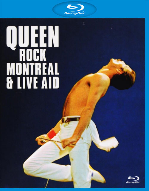 Queen 皇后乐队 – Rock Montreal & Live Aid 1981 蒙特利尔演唱会 (2007) 1080P蓝光原盘 [BDMV 22.4G]