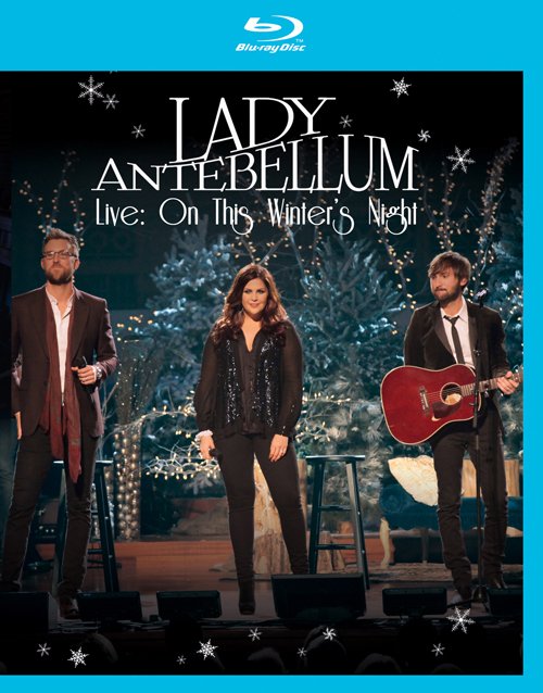 Lady Antebellum 战前女神 – Live On This Winters Night (2012) 1080P蓝光原盘 [BDMV 19.6G]Blu-ray、欧美演唱会、蓝光演唱会