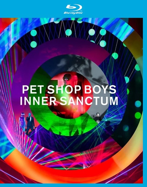 Pet Shop Boys 宠物店男孩 – Inner Sanctum Live (2019) 1080P蓝光原盘 [BDMV 43.2G]Blu-ray、欧美演唱会、蓝光演唱会