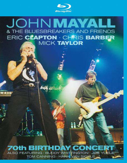 John Mayall & The Bluesbreakers and Friends – 70th Birthday Concert 七十岁生日演唱会 (2003) 1080P蓝光原盘 [BDMV 40.3G]