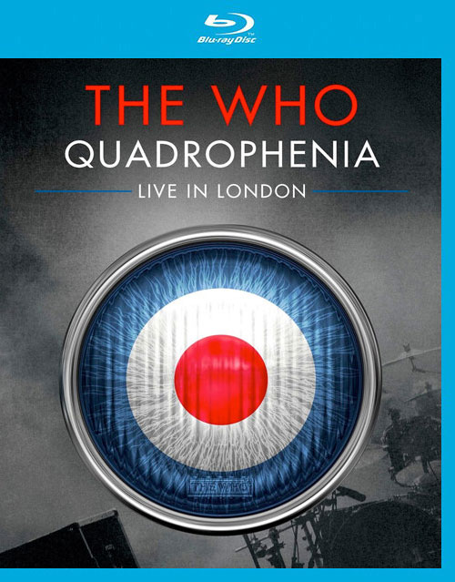The Who 乐队 – Quadrophenia : Live In London 伦敦演唱会 (2014) 1080P蓝光原盘 [BDMV 37.1G]Blu-ray、Blu-ray、摇滚演唱会、欧美演唱会、蓝光演唱会