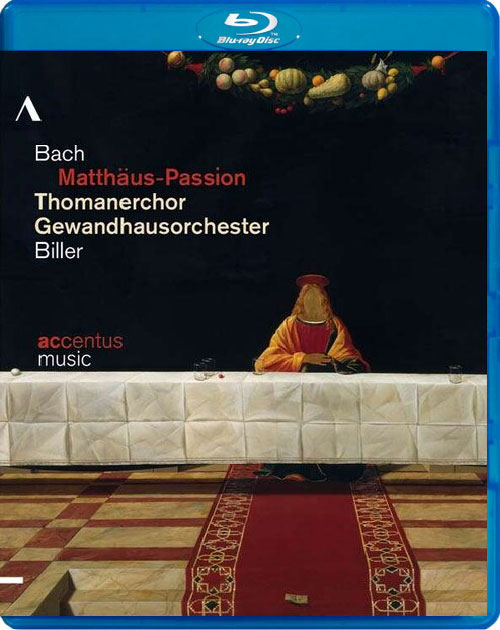 巴赫 : 马太受难曲 Bach Matthew Passion (Thomanerchor, Gewandhausorchester, Biller) (2012) 1080P蓝光原盘 [BDMV 41.3G]