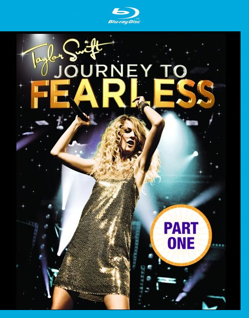 Taylor Swift 泰勒·斯威夫特 – Journey To Fearless 无畏之旅演唱会 (2010) 1080P蓝光原盘 [BDMV 38.3G]