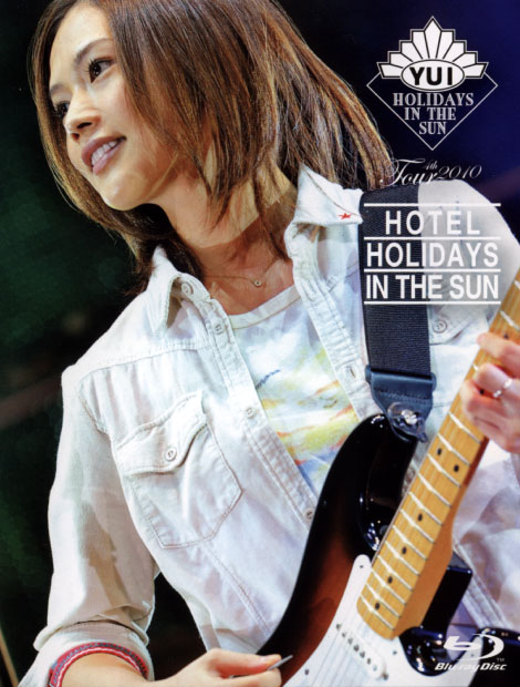 YUI 吉冈唯 – 4th Tour 2010 ~Hotel Holidays in the Sun~ (2010) 1080P蓝光原盘 [BDISO 33.4G]