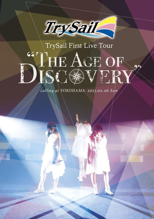 TrySail – First Live Tour ~The Age of Discovery~ (2017) 1080P蓝光原盘 [BDMV 43.7G]Blu-ray、日本演唱会、蓝光演唱会