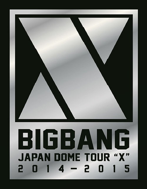 BIGBANG – JAPAN DOME TOUR 2014-2015 – X – 日本巡回演唱会 (2015) 1080P蓝光原盘 [BDMV 39.3G]