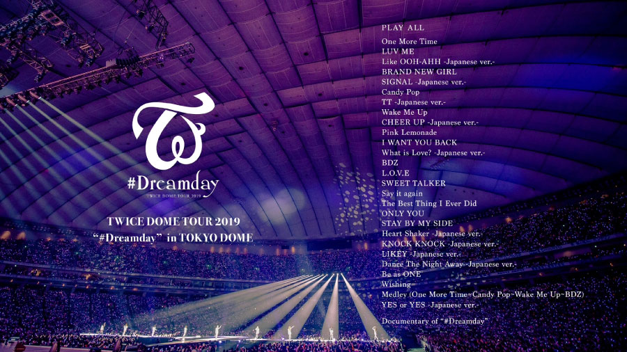 TWICE – DOME TOUR 2019 #Dreamday in Tokyo Dome 东京演唱会 (2020) 1080P蓝光原盘 [BDMV 38.1G]Blu-ray、蓝光演唱会、韩国演唱会2