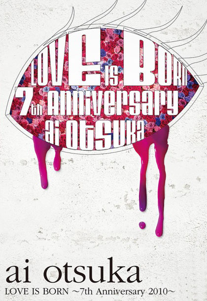 大冢爱 (Ai Otsuka 大塚愛) – LOVE IS BORN ~7th Anniversary 2010~ 7周年演唱会 (2010) 1080P蓝光原盘 [BDMV 34.6G]Blu-ray、日本演唱会、蓝光演唱会