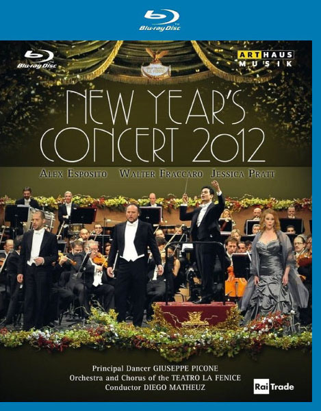 新年音乐会 New Year′s Concert 2012 : Teatro La Fenice (2012) 1080P蓝光原盘 [BDMV 20.7G]Blu-ray、古典音乐会、蓝光演唱会