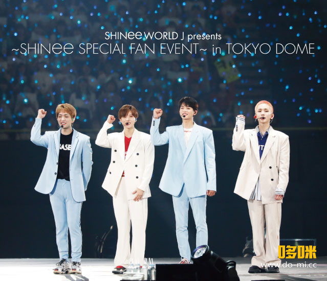 SHINee – WORLD J presents ~SHINee Special Fan Event~ in TOKYO DOME 