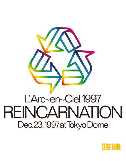 L Arc En Ciel 彩虹乐队 1997 Reincarnation Dec 23 1997 東京ドーム Wowow 21 06 1080p Hdtv Ts 17 7g 哆咪影音 L Arc En Ciel 彩虹乐队 1997 Reincarnation Dec 23 1997 東京ドーム Wowow 21 06 1080p Hdtv Ts 17 7g 哆咪影音