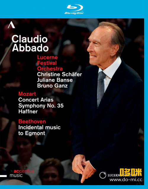 克劳迪奥·阿巴多 : 莫扎特与贝多芬 Claudio Abbado – Mozart Symphony 35 & Beethoven Egmont (2014) 1080P蓝光原盘 [BDMV 21.4G]Blu-ray、古典音乐会、蓝光演唱会