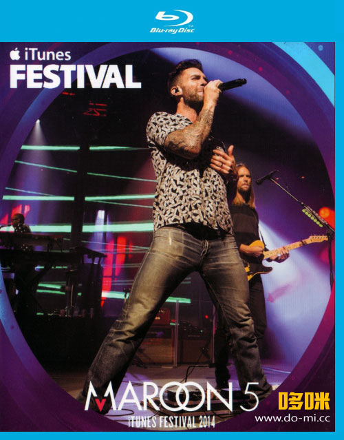 Maroon 5 魔力红 – iTunes Festival 2014 (2014) 1080P蓝光原盘 [BDMV 22.1G]Blu-ray、欧美演唱会、蓝光演唱会