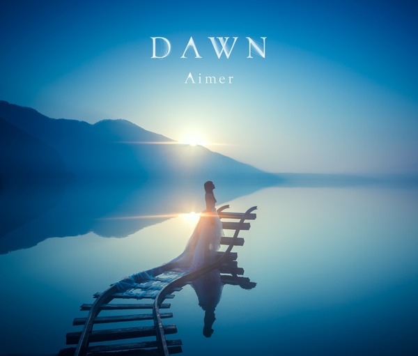 Aimer – DAWN (2015) [FLAC 24bit／96kHz]Hi-Res、日本流行、高解析音频