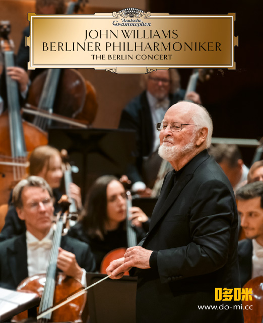 约翰·威廉姆斯 柏林音乐会 John Williams, Berliner Philharmoniker – The Berlin Concert (2022) 1080P蓝光原盘 [2BD BDMV 56.1G]
