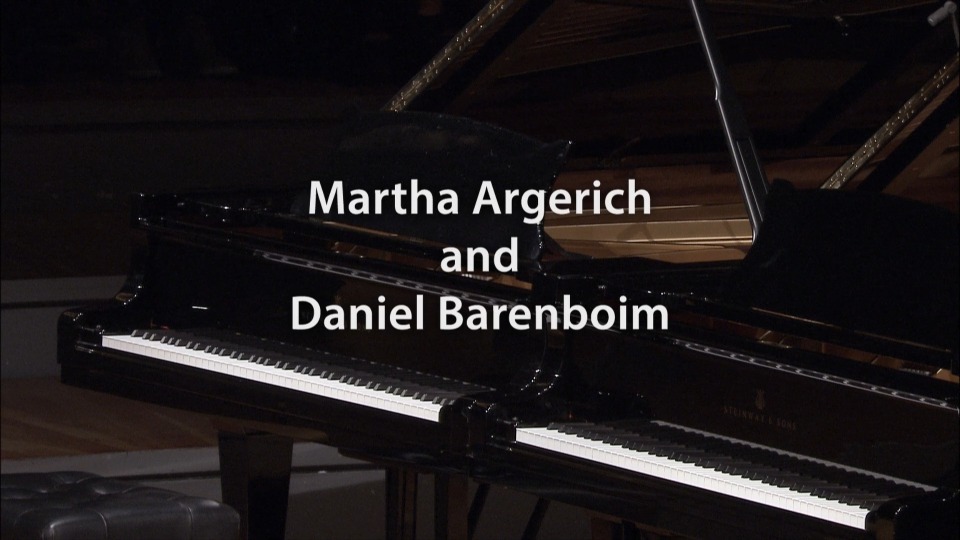 阿格里奇 巴伦博伊姆 钢琴二重奏 Martha Argerich, Daniel Barenboim – Piano Duos (2015) 1080P蓝光原盘 [BDMV 20.7G]Blu-ray、古典音乐会、蓝光演唱会2
