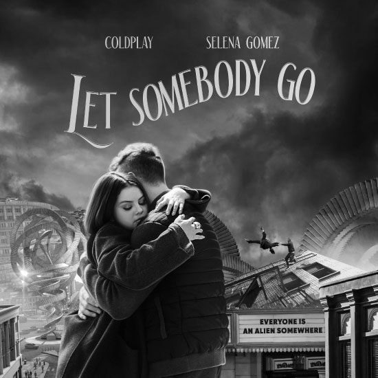 Coldplay & Selena Gomez – Let Somebody Go (2022) [FLAC 24bit／44kHz]Hi-Res、欧美流行、高解析音频