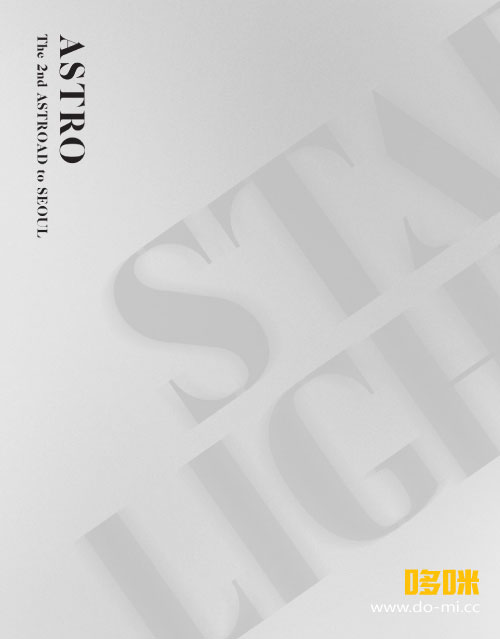 ASTRO – The 2nd ASTROAD to Seoul [STAR LIGHT] (2019) 1080P蓝光原盘 [2BD BDISO 61.9G]