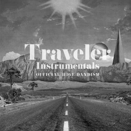 Official髭男dism – Traveler -Instrumentals- (2020) [FLAC 24bit／96kHz]Hi-Res、日本流行、高解析音频