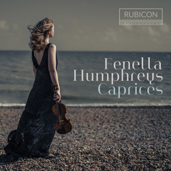 Fenella Humphreys – Caprices (2022) [FLAC 24bit／96kHz]Hi-Res、古典音乐、高解析音频