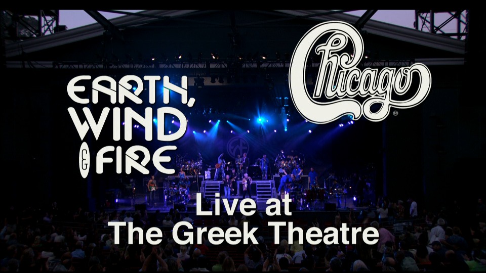 芝加哥乐团 Chicago and Earth, Wind & Fire – Live at the Greek Theater (2008) 1080P蓝光原盘 [BDMV 42.3G]Blu-ray、欧美演唱会、蓝光演唱会2