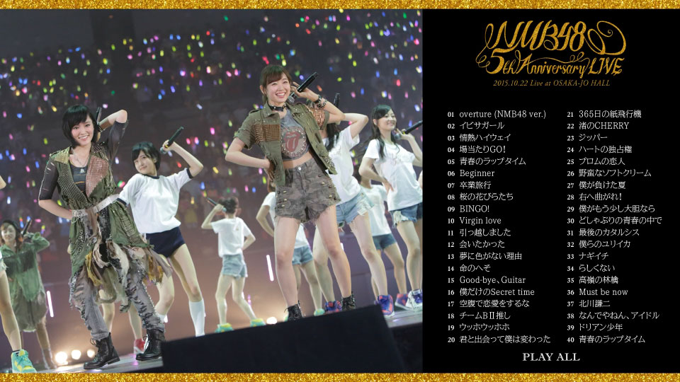 NMB48 – NMB48 5th & 6th Anniversary LIVE (2017) 1080P蓝光原盘[5BD NMB48 – NMB48 5th & 6th Anniversary LIVE (2017) 1080P蓝光原盘[5BD