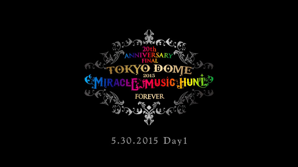 GLAY – 20th Anniversary Final GLAY in TOKYO DOME 2015 Miracle Music Hunt Forever (2015) 1080P蓝光原盘 [3BD BDISO 128.8G]Blu-ray、Blu-ray、摇滚演唱会、日本演唱会、蓝光演唱会2