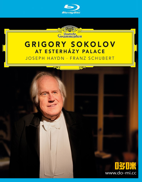 索科洛夫 海顿与舒伯特钢琴音乐会 Grigory Sokolov – At Esterhazy Palace : Joseph Haydn & Franz Schubert (2022) 1080P蓝光原盘 [BDMV 39.6G]