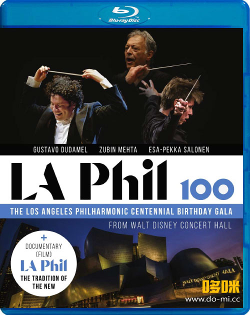洛杉矶爱乐乐团百年庆典音乐会 LA Phil 100 : The LA Philharmonic Centennial Birthday Gala (2020) 1080P蓝光原盘 [BDMV 22.3G]Blu-ray、古典音乐会、蓝光演唱会