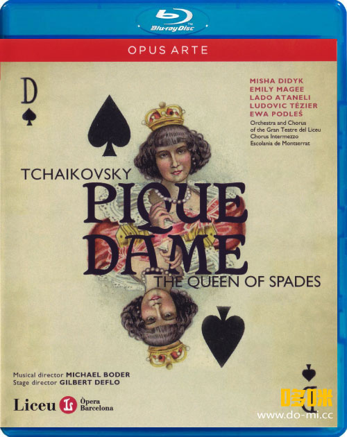 柴可夫斯基歌剧 : 黑桃皇后 Tchaikovsky : Pique Dame (Michael Boder, Gilberto Deflo) (2010) 1080P蓝光原盘 [BDMV 40.9G]Blu-ray、Blu-ray、古典音乐会、歌剧与舞剧、蓝光演唱会