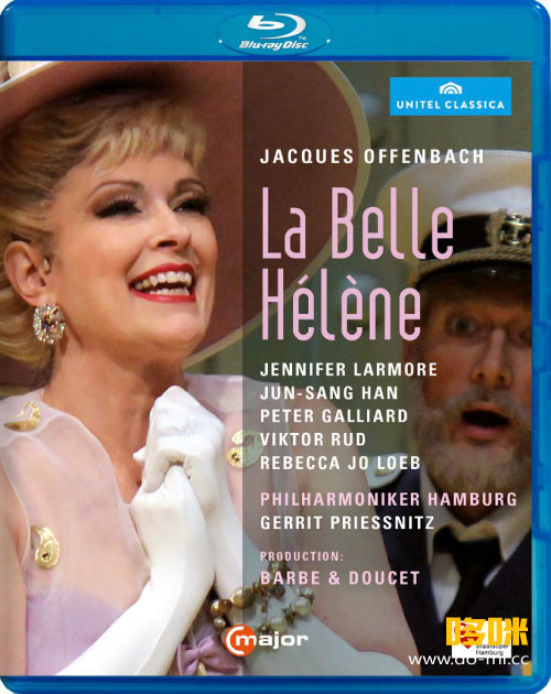 奥芬巴赫歌剧 : 美丽的海伦 Offenbach : La Belle Helene (Jennifer Larmore, Jun-Sang Han, Gerrit Priessnitz) (2015) 1080P蓝光原盘 [BDMV 22.7G]Blu-ray、歌剧与舞剧、蓝光演唱会