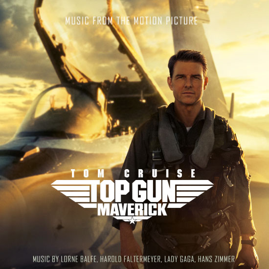 壮志凌云2 : 独行侠 原声 VA – Top Gun : Maverick (Music From The Motion Picture) (2022) [FLAC 24bit／44kHz]Hi-Res、推荐音乐、电影原声、高解析音频