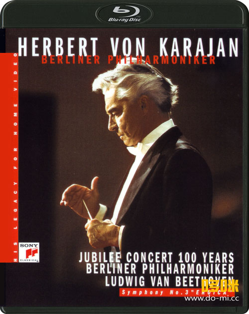 卡拉扬 – 百年庆典音乐会贝多芬第三交响曲 Herbert von Karajan & BPO – Jubilee Concert 100 Years / Beethoven Symphony No. 3 ′Eroica′ (2019) 1080P蓝光原盘 [BDMV 17.5G]Blu-ray、古典音乐会、蓝光演唱会