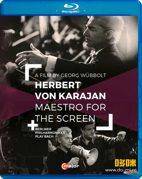 卡拉扬 – 巴赫管弦乐与纪录片“银幕前的大师” Herbert von Karajan – Maestro for the Screen (2016) [BD] 1080P蓝光原盘 [BDMV 22.6G]