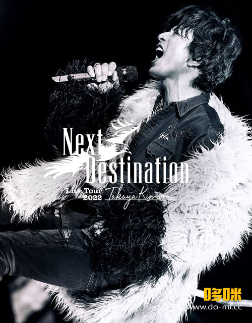 木村拓哉 – TAKUYA KIMURA Live Tour 2022 Next Destination (2022) 1080P蓝光原盘 [BDISO 43.2G]