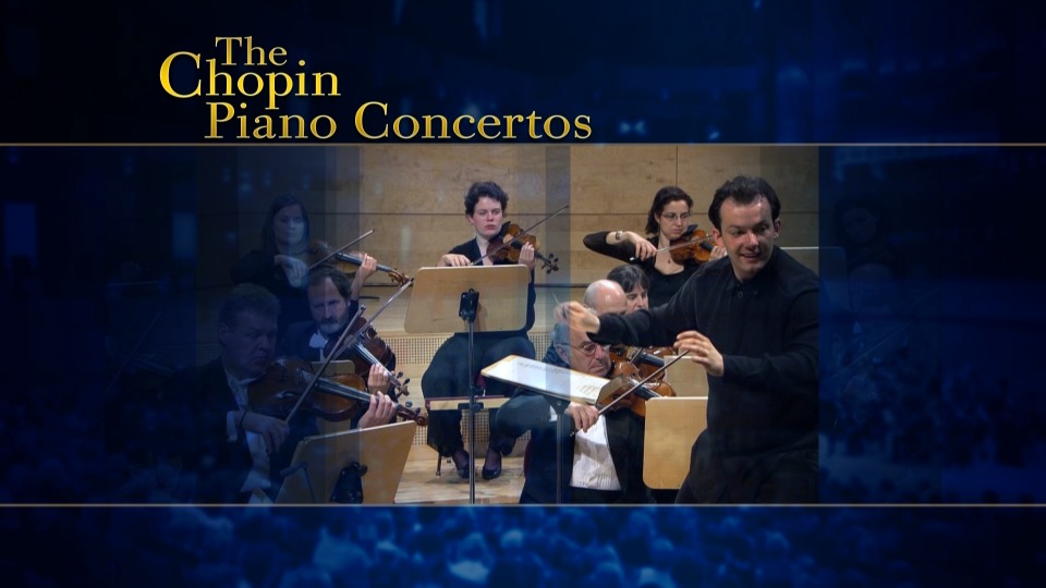 巴伦博伊姆 尼尔森斯 肖邦钢琴协奏曲 The Chopin Piano Concertos (Daniel Barenboim, Andris Nelsons) (2011) 1080P蓝光原盘 [BDMV 20.7G]Blu-ray、古典音乐会、蓝光演唱会12