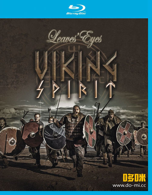 Leaves′ Eyes 枯叶之眼 – Viking Spirit (Midsummer Edition) (2021) 1080P蓝光原盘 [BDMV 22.1G]