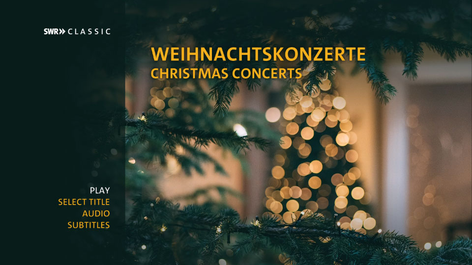 圣诞音乐会 Weihnachtskonzerte / Christmas Concerts 2022 (Marcus Creed, SWR Vokalensemble) (2022) 1080P蓝光原盘 [BDMV 38.4G]Blu-ray、古典音乐会、蓝光演唱会12