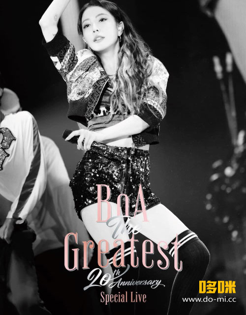 BoA 宝儿 – BoA 20th Anniversary Special Live ~The Greatest~ 20周年演唱会 (2022) 1080P蓝光原盘 [BDISO 38.5G]Blu-ray、Blu-ray、推荐演唱会、日本演唱会、蓝光演唱会、韩国演唱会