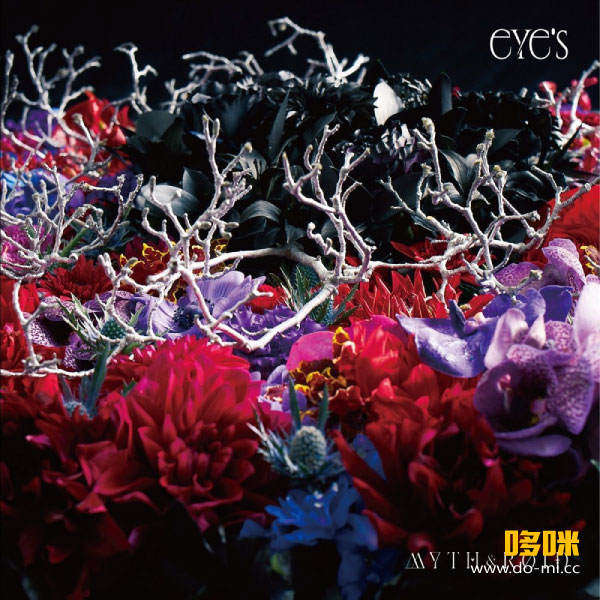 MYTH & ROID – eYe′s [初回限定盤] (2017) 1080P蓝光原盘 [CD+BD BDISO 7.9G]