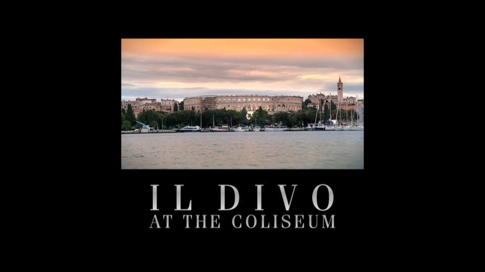 IL Divo 美声男伶 – At The Coliseum 罗马竞技场演唱会 (2014) 1080P蓝光原盘 (日版) [BDMV 14.5G]Blu-ray、Blu-ray、古典音乐会、欧美演唱会、蓝光演唱会2
