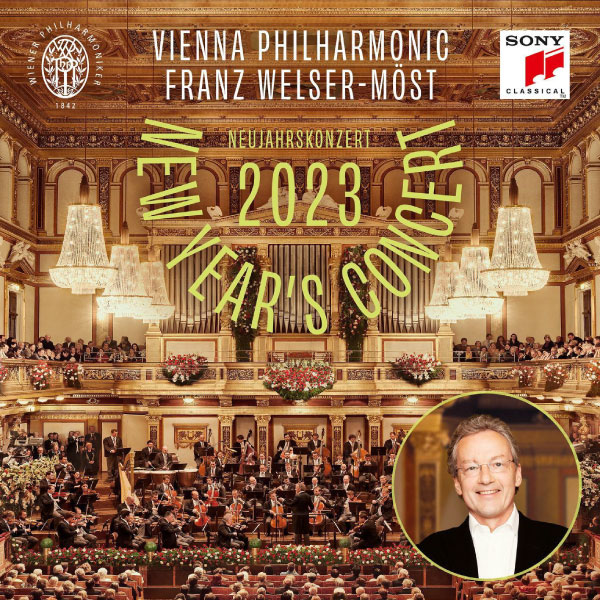 2023维也纳新年音乐会 Franz Welser-Möst & Wiener Philharmoniker – Neujahrskonzert 2023／New Year′s Concert 2023 (2023) [mora] [FLAC 24bit／96kHz]