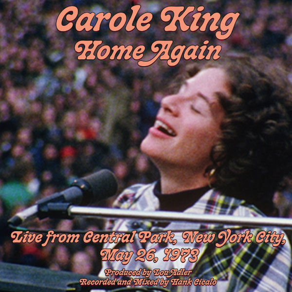 Carole King – Home Again (Live From Central Park, New York City, May 26, 1973) (2023) [FLAC 24bit／48kHz]