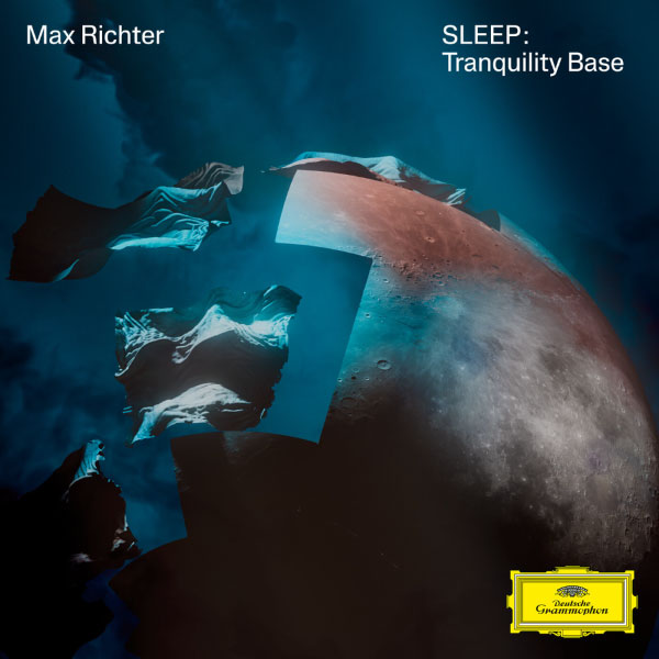 Max Richter – SLEEP: Tranquility Base (2023) [FLAC 24bit／44kHz]