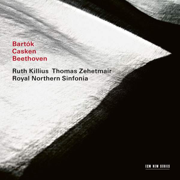 Ruth Killius – Bartók Casken Beethoven (2023) [FLAC 24bit／88kHz]