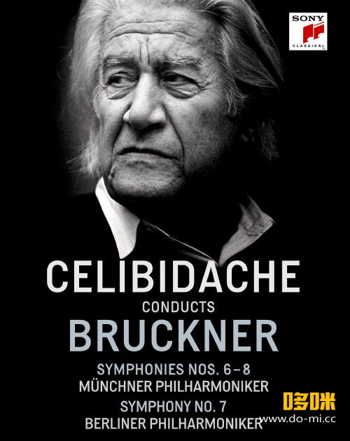 切利比达克布 鲁克纳第六七八交响曲 Celibidache Conducts Bruckner : Symphonys Nos. 6-8 (2021) 1080P蓝光原盘 [4BD BDMV 88.2G]