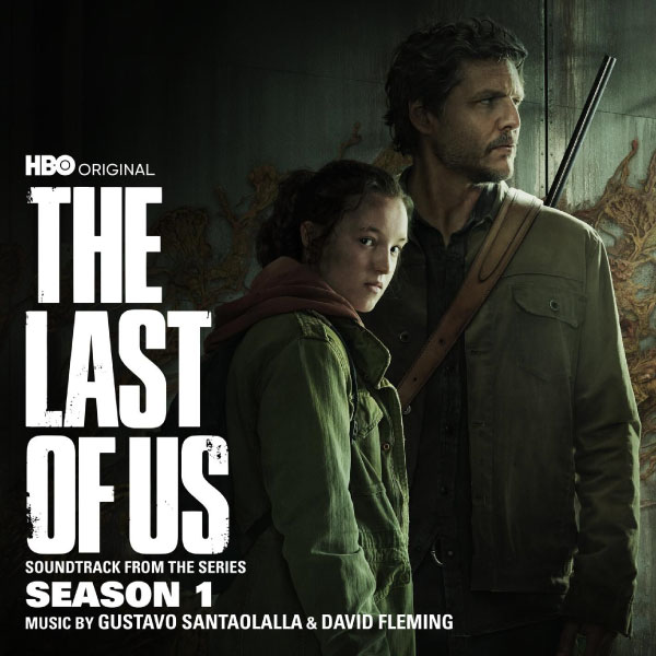 最后生还者第一季原声 Gustavo Santaolalla & David Fleming – The Last of Us Season 1 Soundtrack (2023) [FLAC 24bit／44kHz]Hi-Res、推荐音乐、电影原声、高解析音频