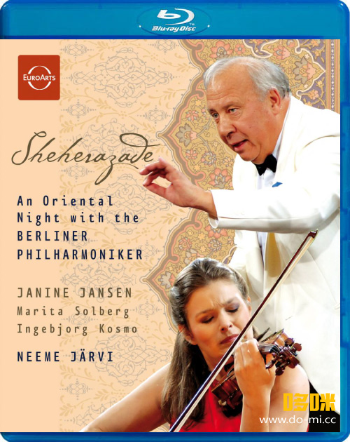 柏林森林音乐会 Waldbühne 2006 : Sheherazade (Neeme Järvi, Janine Jansen, Berliner Philharmoniker) (2007) 1080P蓝光原盘 [BDMV 23.1G]